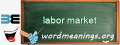 WordMeaning blackboard for labor market